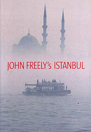 John Freely's Istanbul
