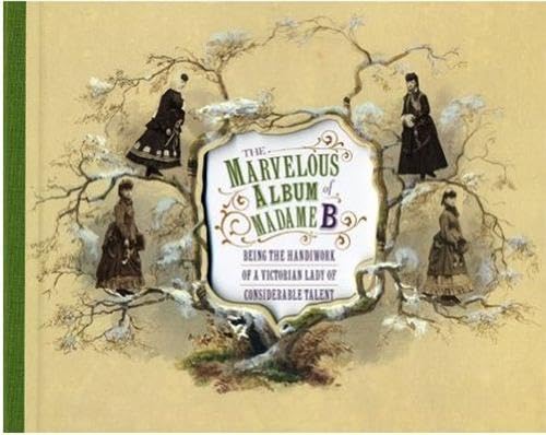 The Marvelous Album of Madame B