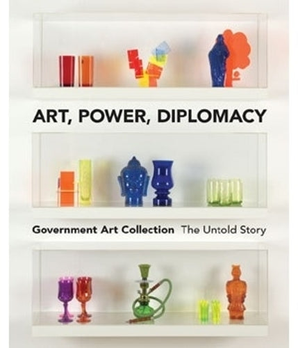 Art, Power, Diplomacy