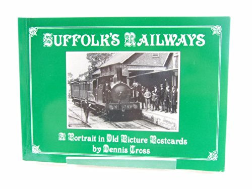 Suffolk's Railways