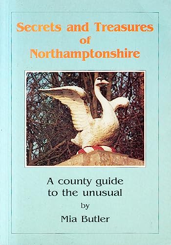 Secrets and Treasures of Northamptonshire