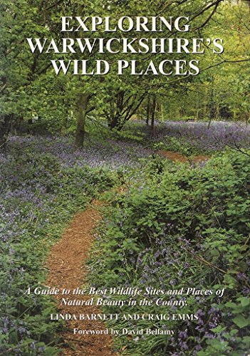 Exploring Warwickshire's Wild Places