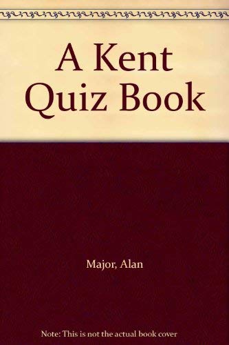 A Kent Quiz Book