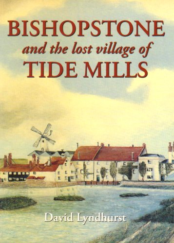 Bishopstone and the Lost Village of Tide Mills