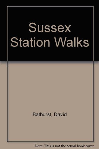 Sussex Station Walks