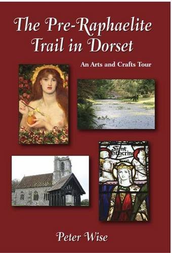 The Pre-Raphaelite Trail in Dorset