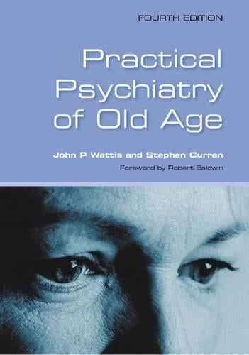 Practical Psychiatry of Old Age