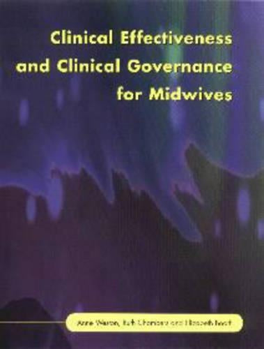 Clinical Effectiveness and Clinical Governance for Midwives