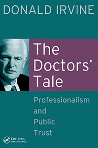 The Doctors' Tale - Professionalism and Public Trust 