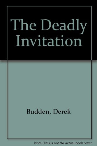 The Deadly Invitation