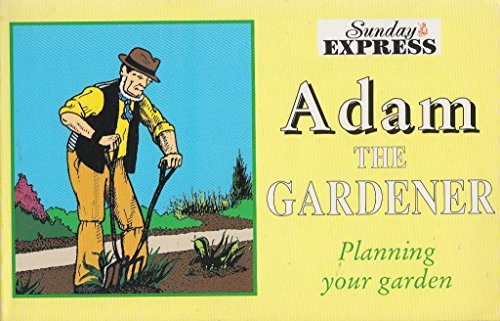 Adam the Gardener
