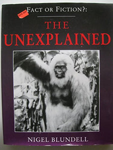 The Unexplained 