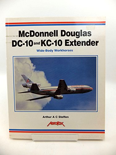 Aerofax: McDonnell Douglas DC-10 and KC-10 Extender