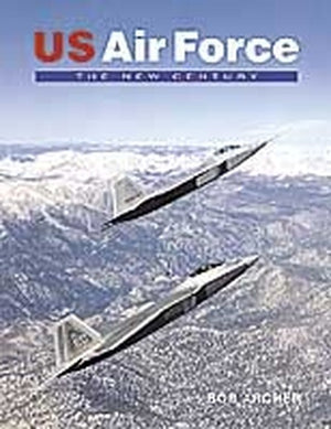 US Air Force: The New Century