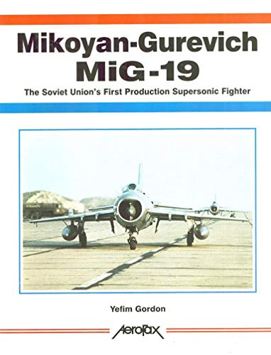 Aerofax: Mikoyan-Gurevich MiG-19