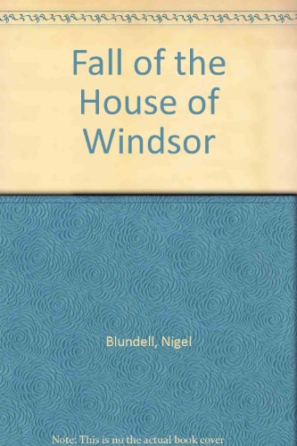 Fall of the House of Windsor