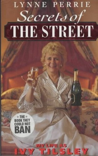 Secrets of The Street: My Life as Ivy Tilsley