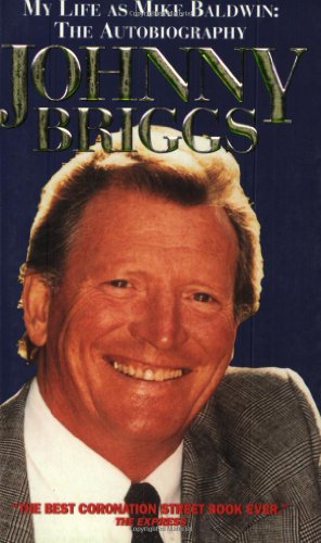 My Life As Mike Baldwin