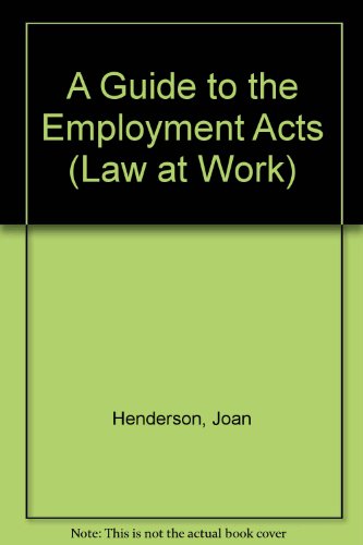A Guide to the Employment Acts
