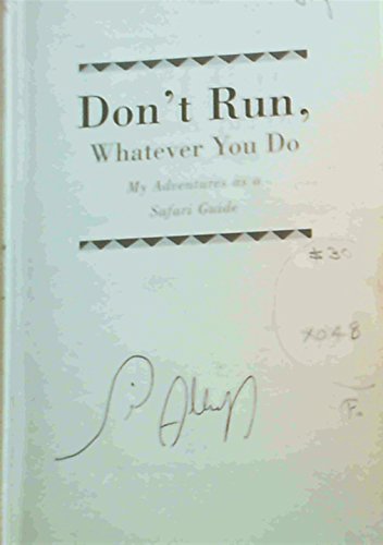 DON'T RUN, Whatever You Do