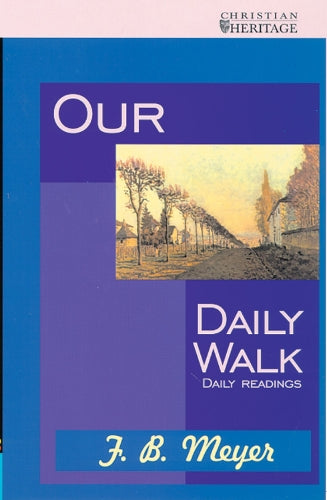 Our Daily Walk