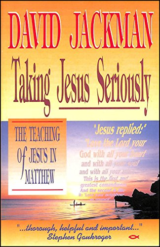 Taking Jesus Seriously
