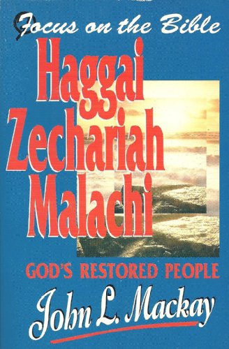 Haggai, Zechariah and Malachi