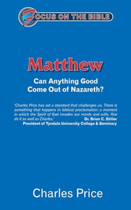 Matthew: Can Anything Good Come Out of Nazareth? 