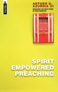 Spirit Empowered Preaching 