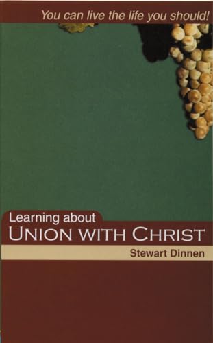 Learning About Union With Christ