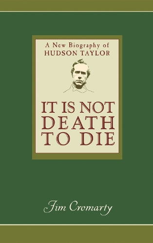 It Is Not Death to Die