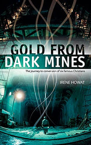 Gold From Dark Mines 