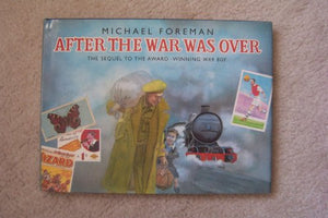 AFTER THE WAR WAS OVER