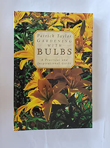 GARDENING WITH BULBS