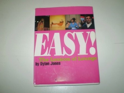EASY THE LEXICON OF LOUNGE