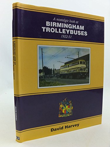 A Nostalgic Look at Birmingham Trolleybuses
