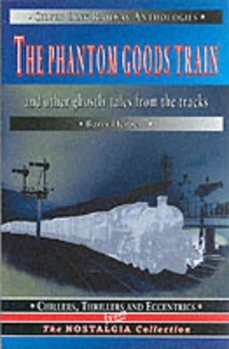 The Phantom Goods Train