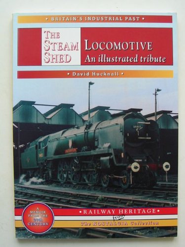 The Steam Locomotive Shed