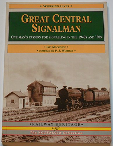 Great Central Signalman