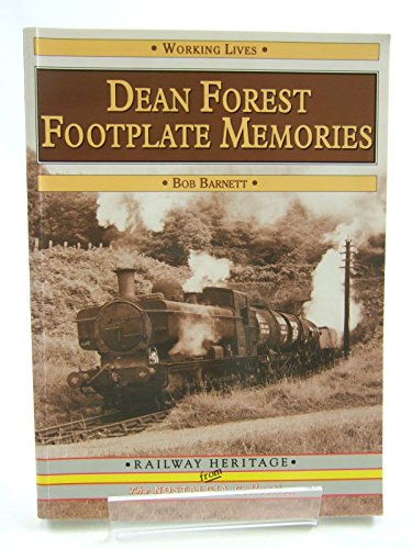 Dean Forest Footplate Memories