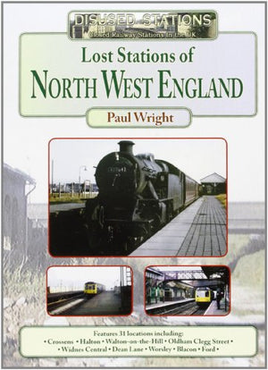 Lost Stations of North West England