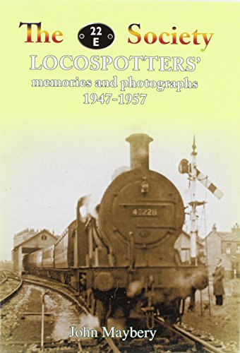 The 22E Society - Loco Spotter's Memories and Photographs 1947-1957