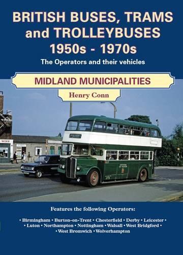 British Buses and Trolleybuses 1950s-1970s