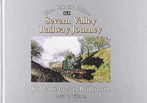 Severn Valley Railway Journey