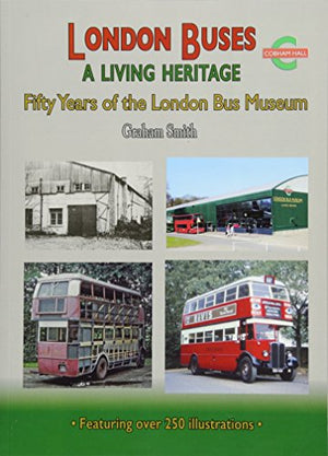 London Buses a Living Heritage