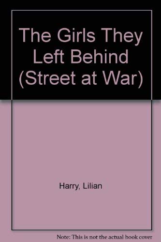 The Girls They Left Behind