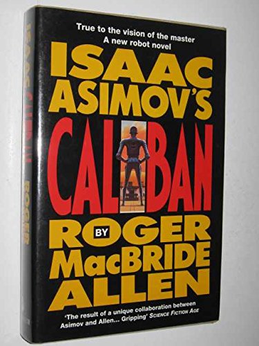Isaac Asimov's "Caliban"