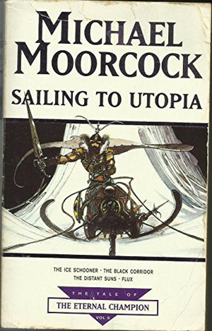 Sailing to Utopia