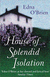 The House Of Splendid Isolation 