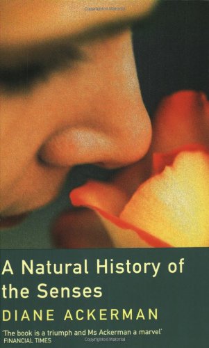 A Natural History of the Senses